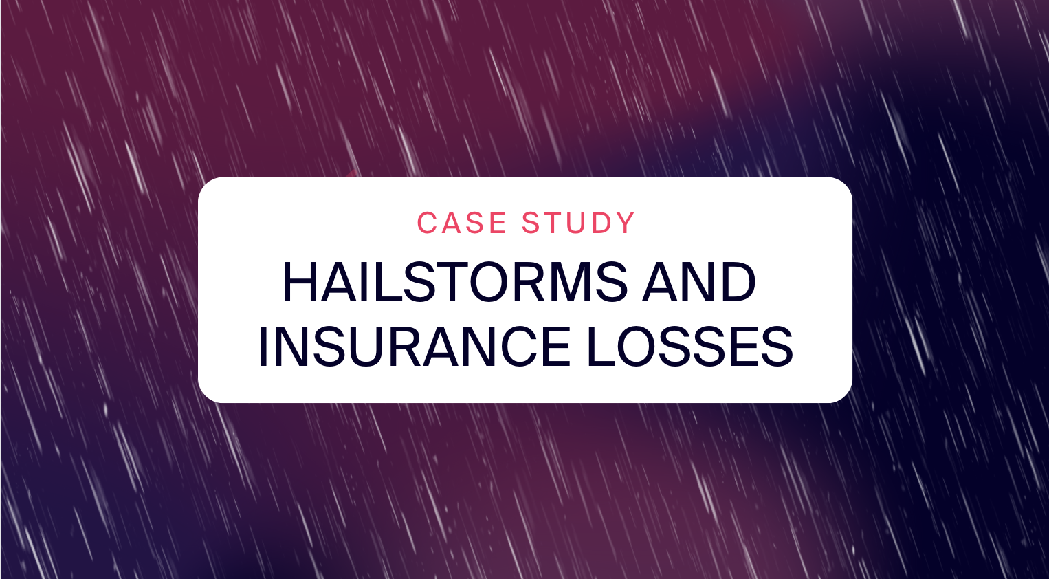 How Carriers are Adapting to Record-Breaking Hail Losses