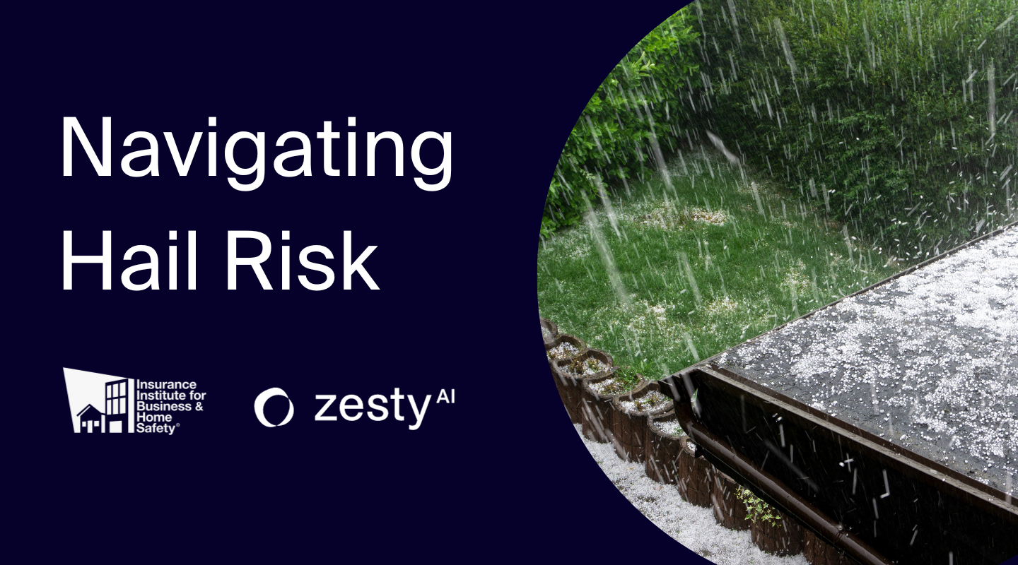 How to Navigate Hail Risk With IBHS & ZestyAI