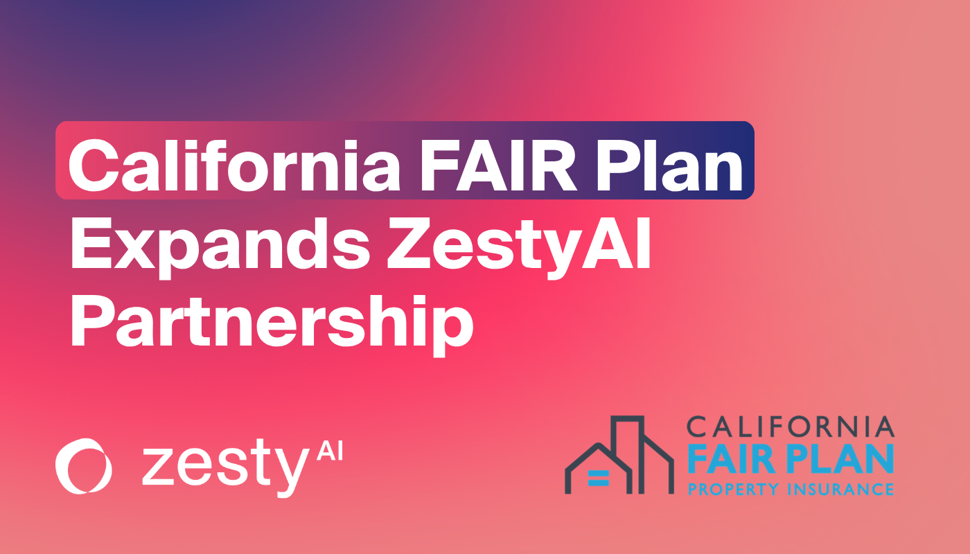 California FAIR Plan Expands ZestyAI Partnership